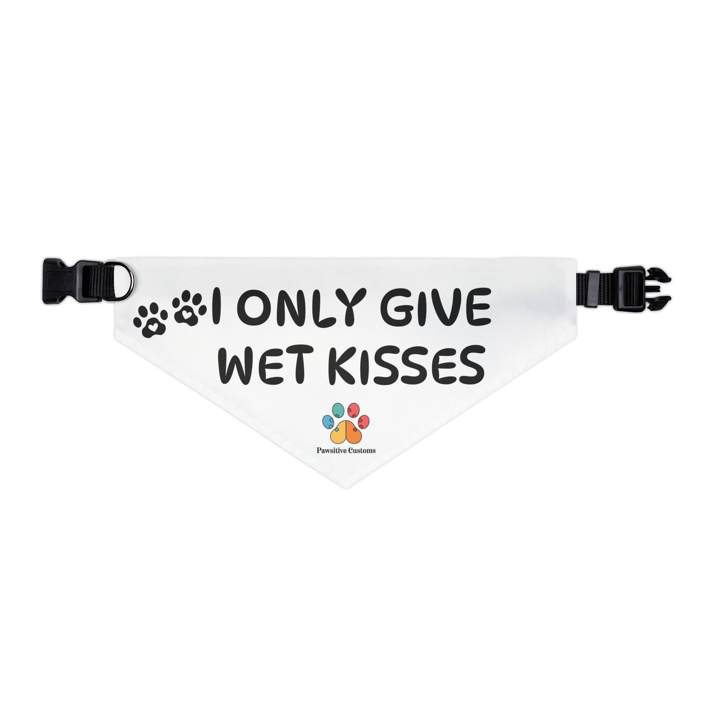 Pet Bandana Collar: 'I Only Give Wet Kisses'