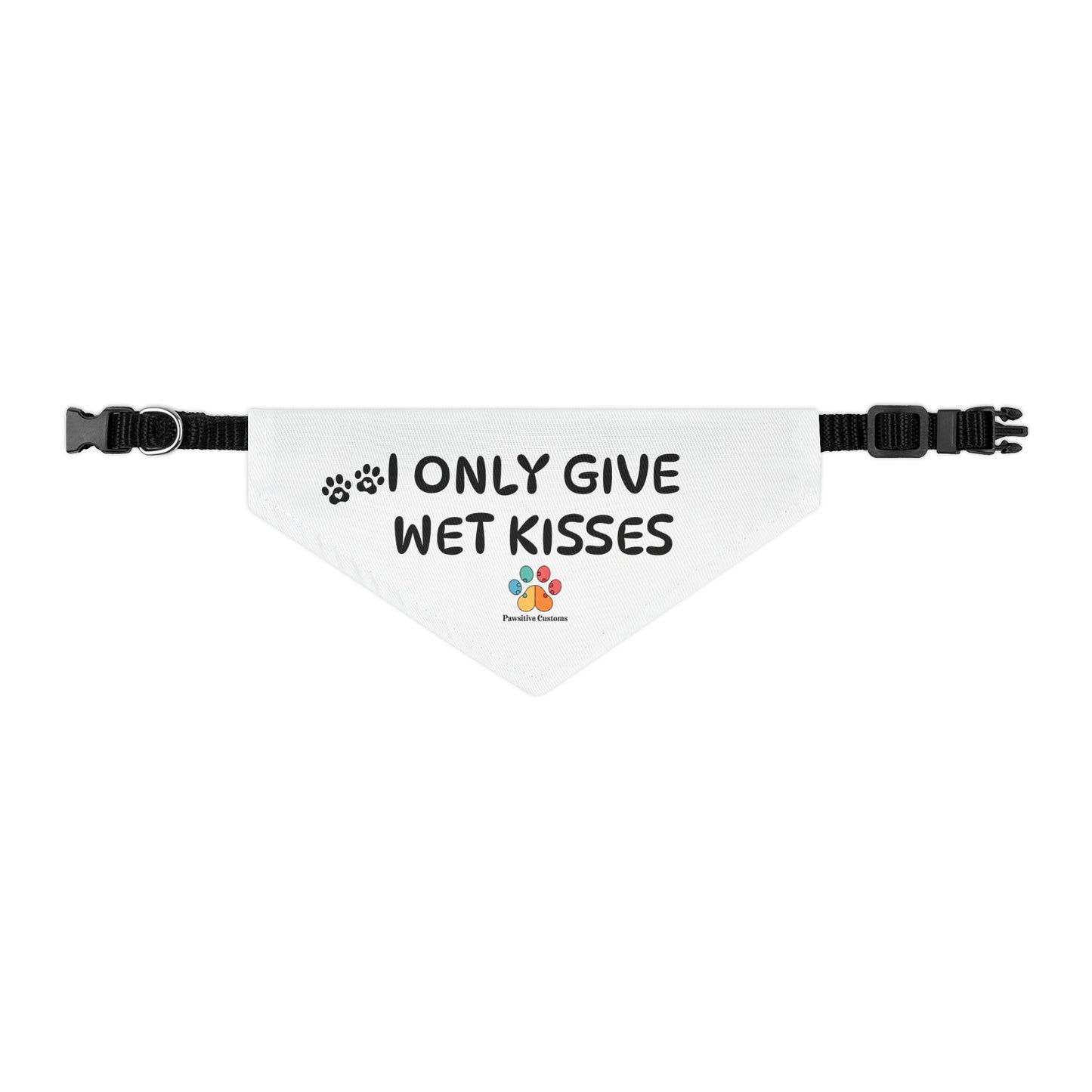 Pet Bandana Collar: 'I Only Give Wet Kisses'