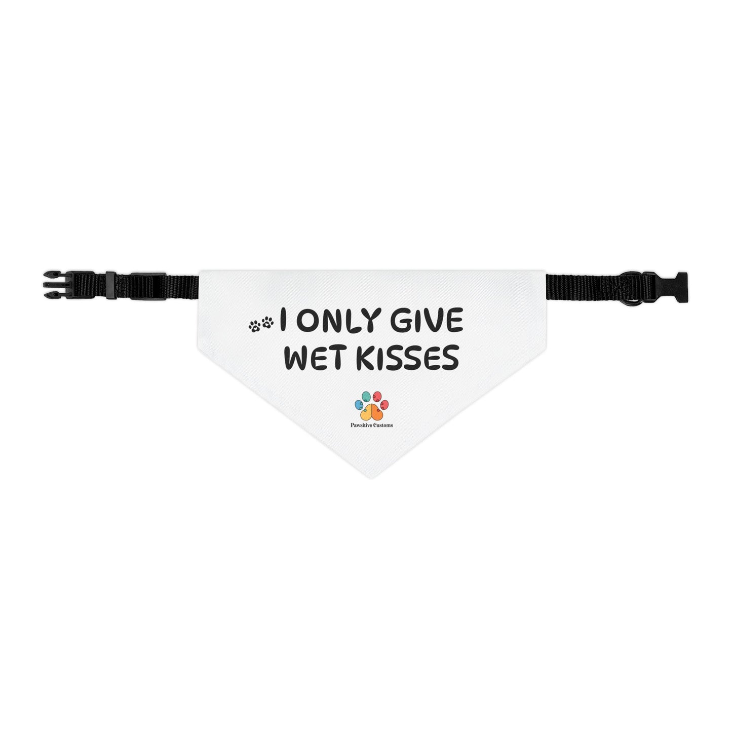 Pet Bandana Collar: 'I Only Give Wet Kisses'