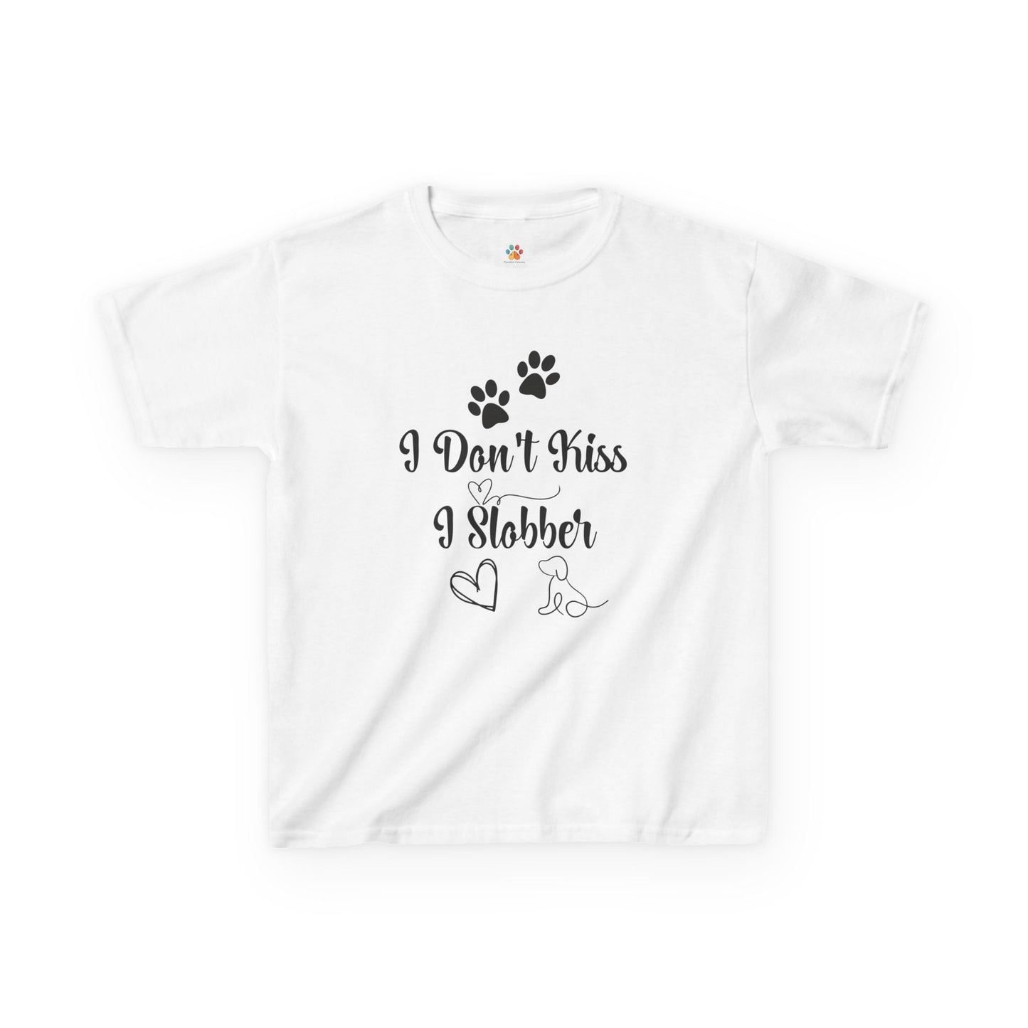 "I Don't Kiss, I Slobber" - Kids T-Shirt