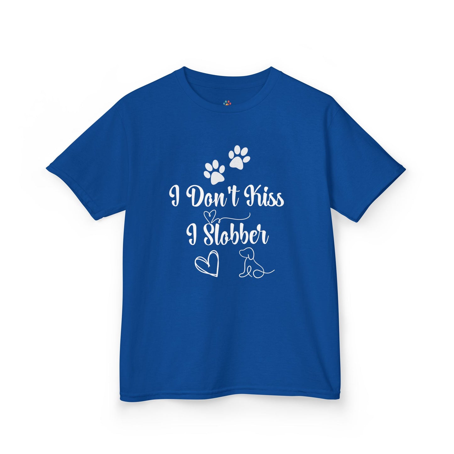 "I Don't Kiss, I Slobber" - Kids T-Shirt