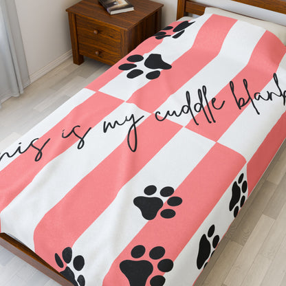 This is My Cuddle Blanket