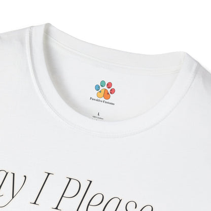 May I Pet Your Dog T-Shirt