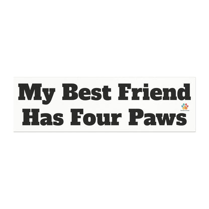 My Best Friend Has Four Paws - Car Magnets