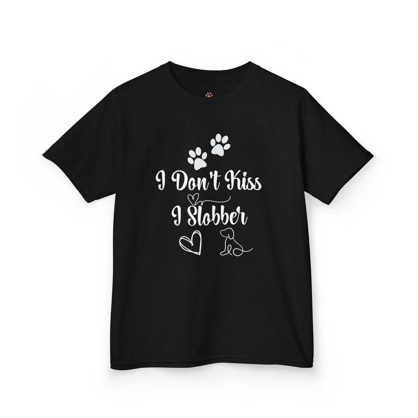 "I Don't Kiss, I Slobber" - Kids T-Shirt